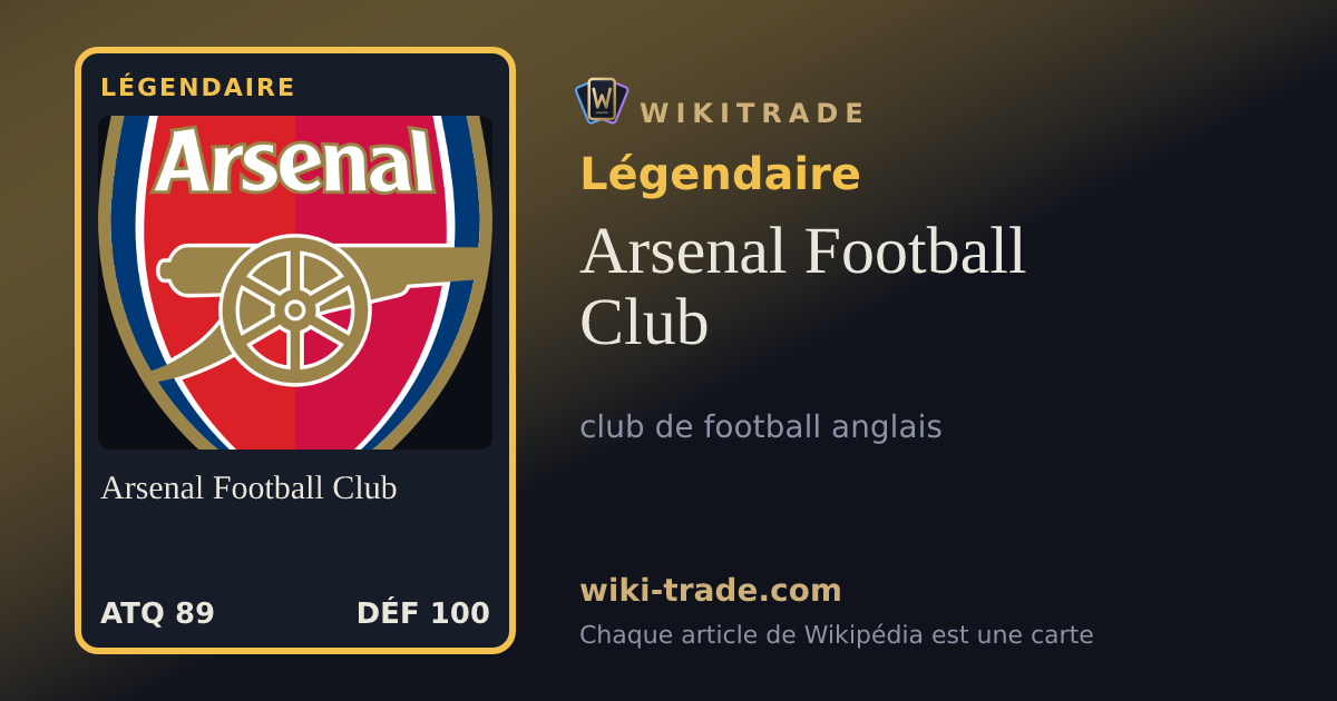 Arsenal Football Club — carte Légendaire