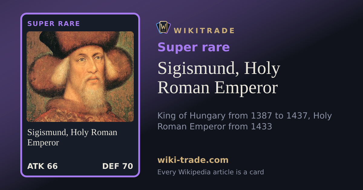 Sigismund, Holy Roman Emperor — Super rare card