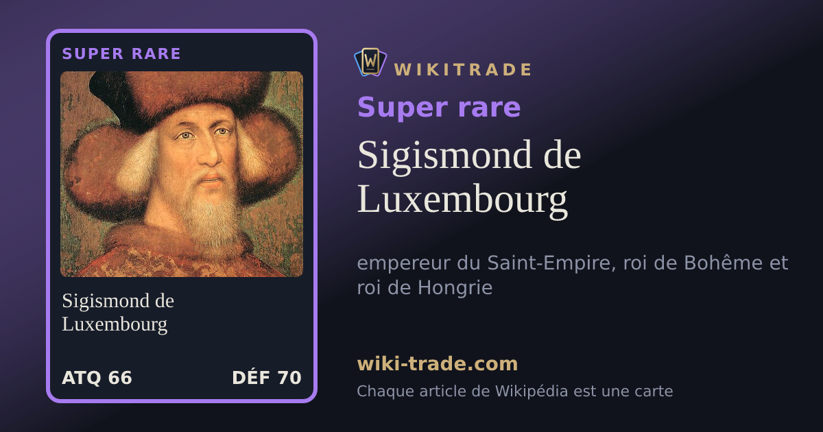 Sigismond de Luxembourg — carte Super rare