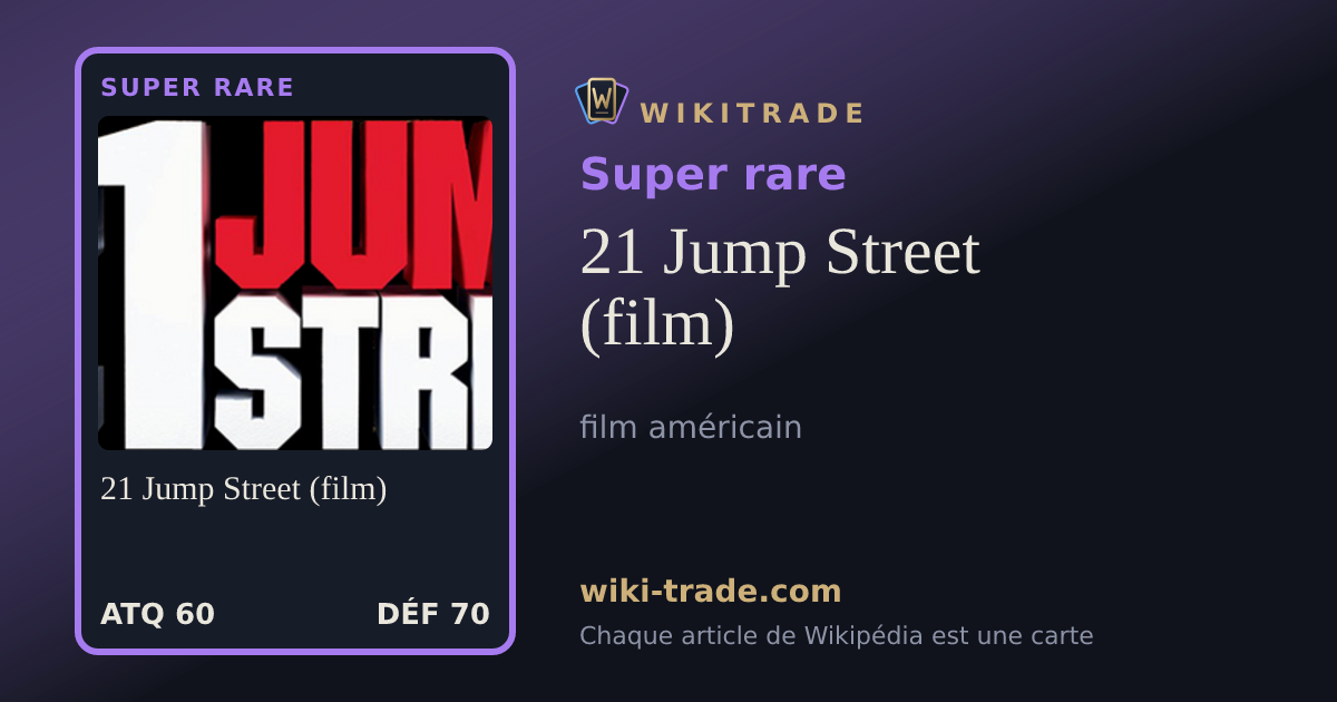 21 Jump Street (film) — carte Super rare