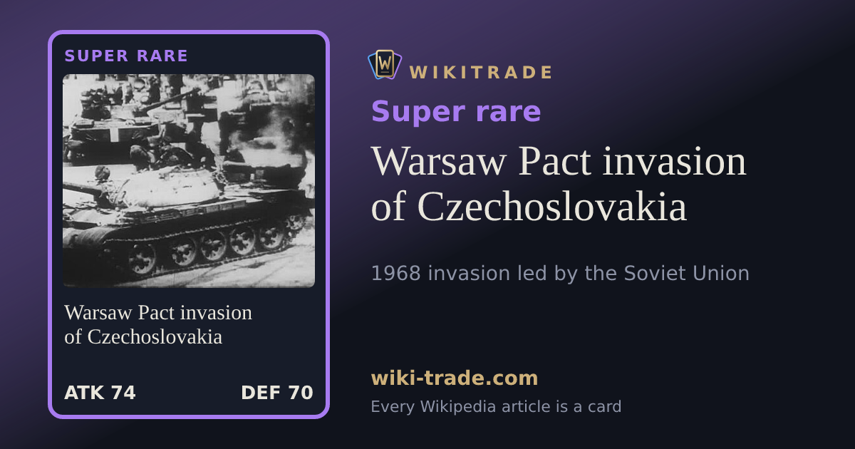 Warsaw Pact invasion of Czechoslovakia — Super rare card