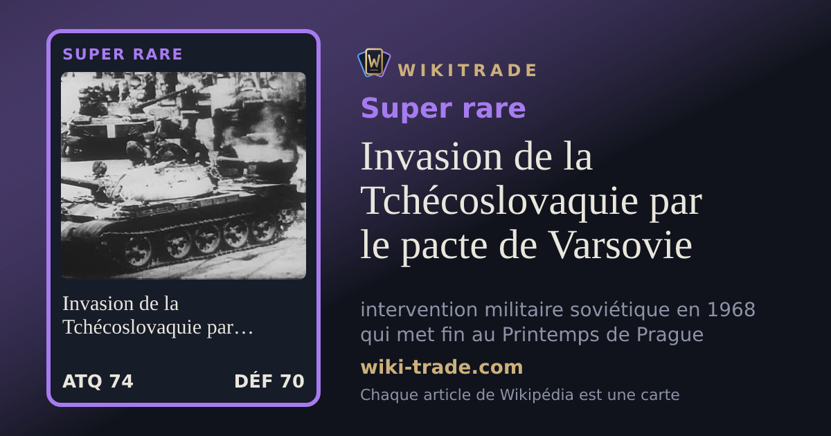 Invasion de la Tchécoslovaquie par le pacte de Varsovie — carte Super rare