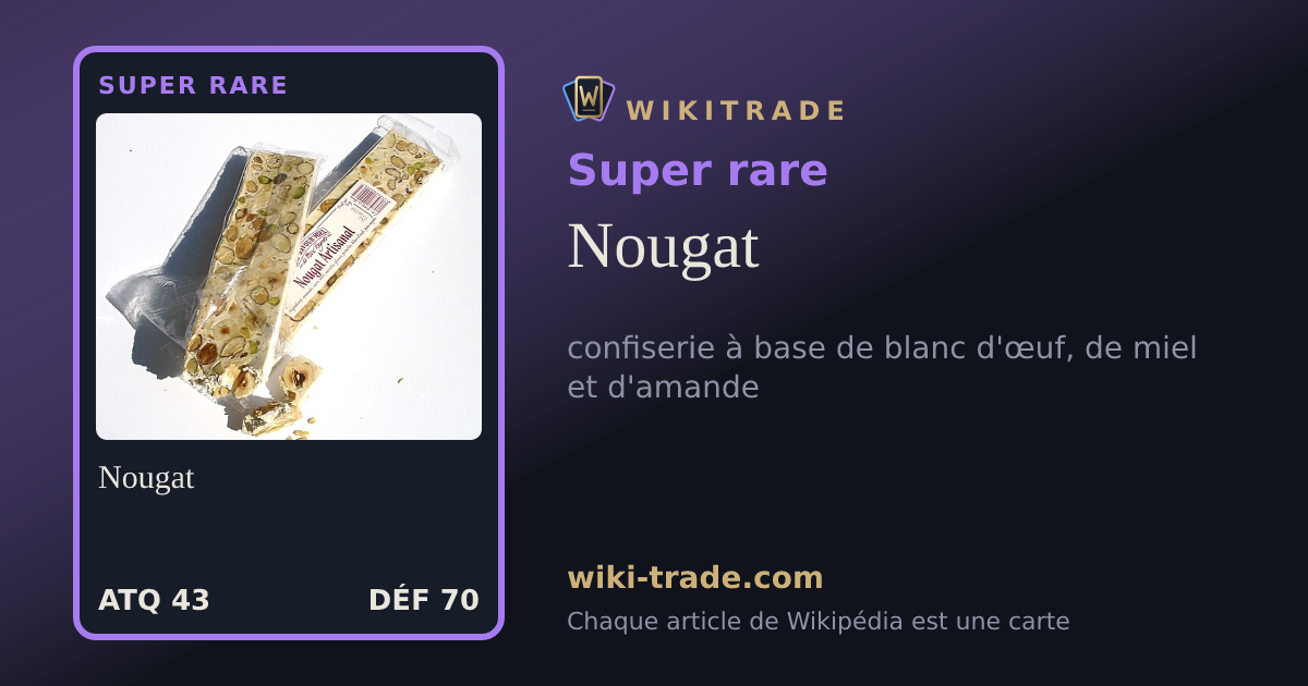 Nougat — carte Super rare
