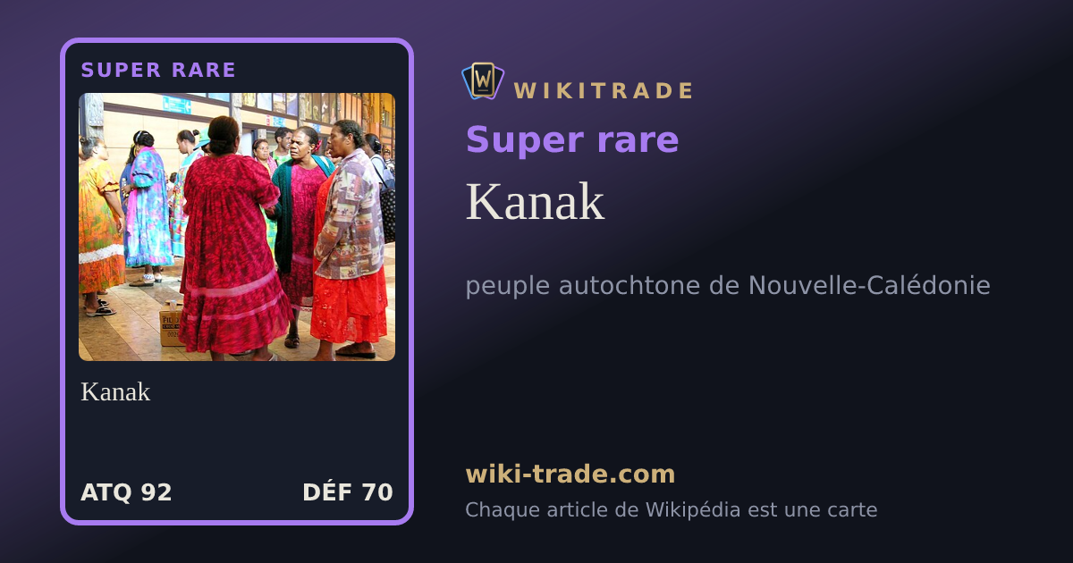 Kanak — carte Super rare