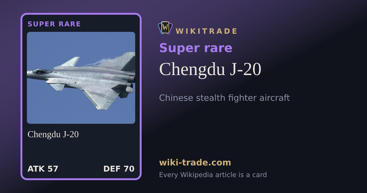 Chengdu J-20 — Super rare card