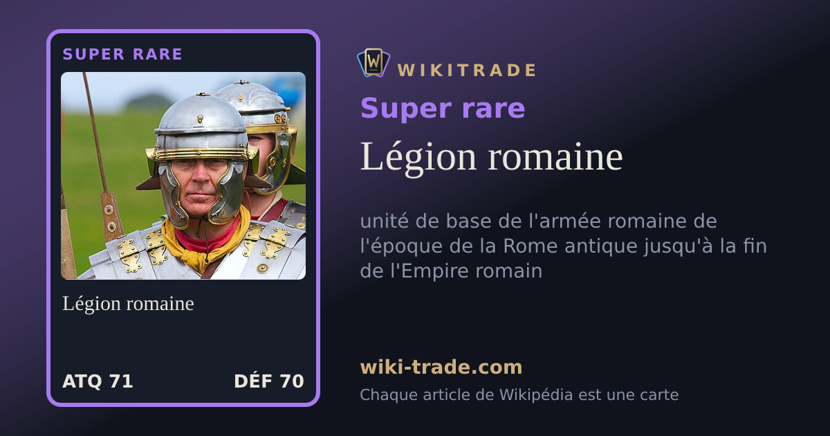 Légion romaine — carte Super rare