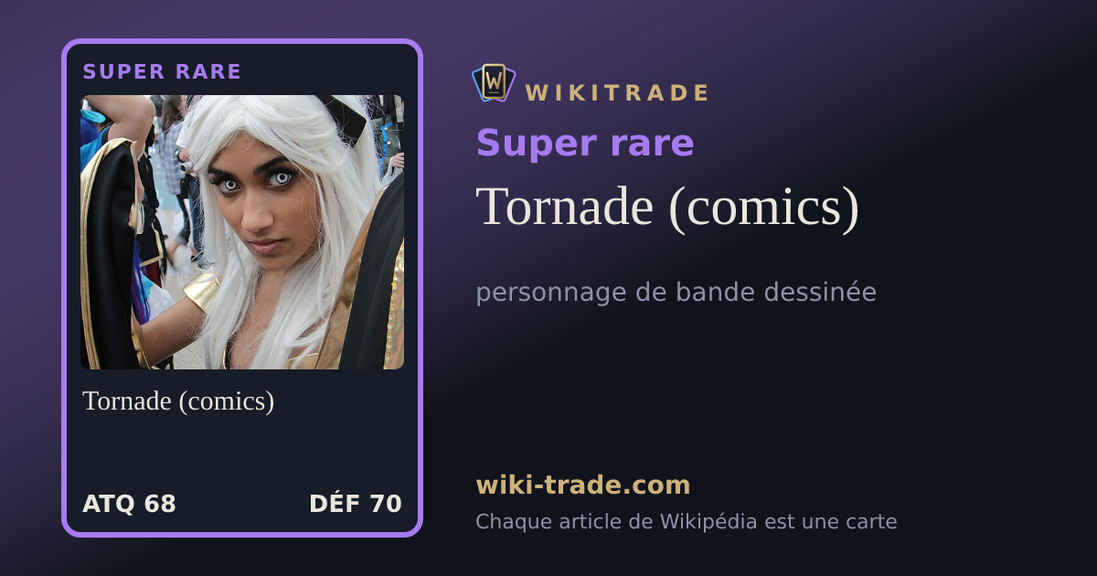 Tornade (comics) — carte Super rare