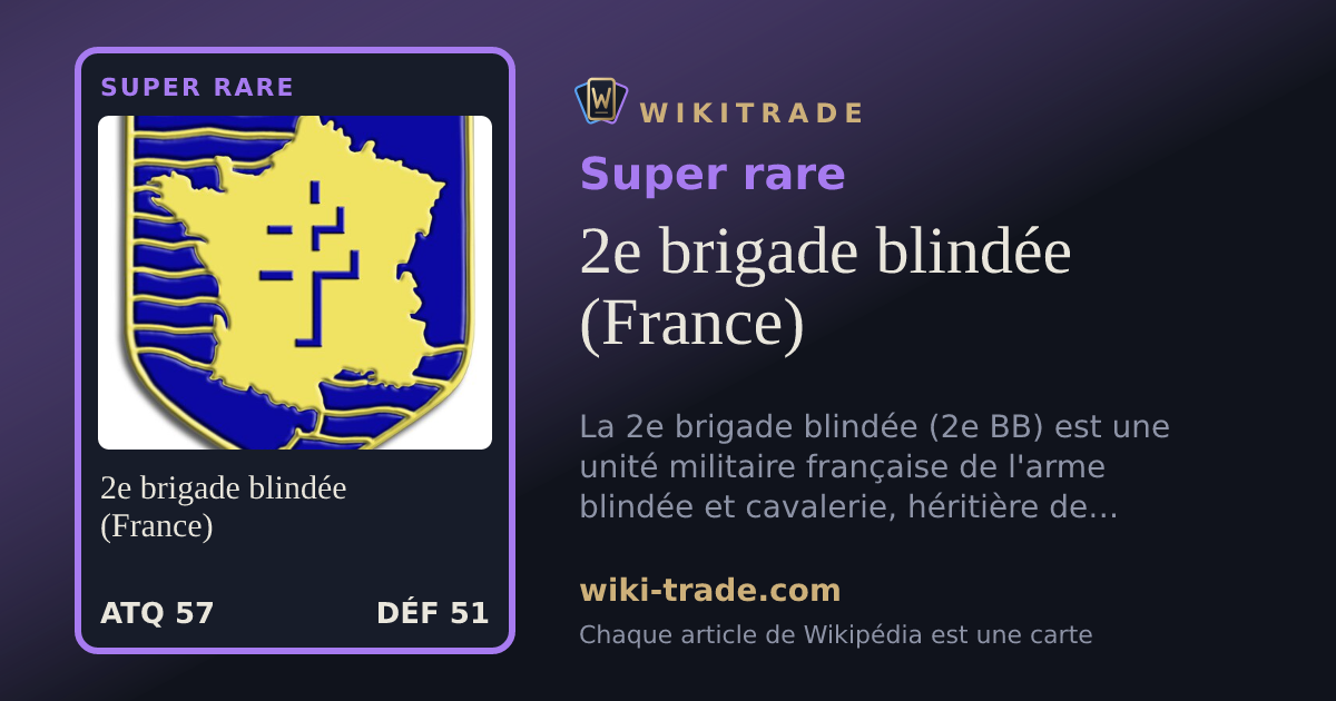 2e brigade blindée (France) — carte Super rare