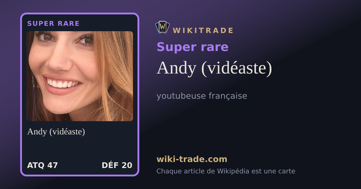 Andy (vidéaste) — carte Super rare