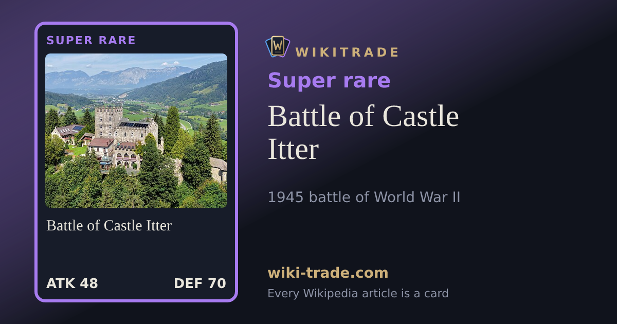 Battle of Castle Itter — Super rare card
