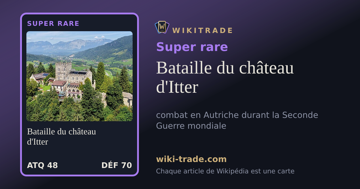 Bataille du château d'Itter — carte Super rare
