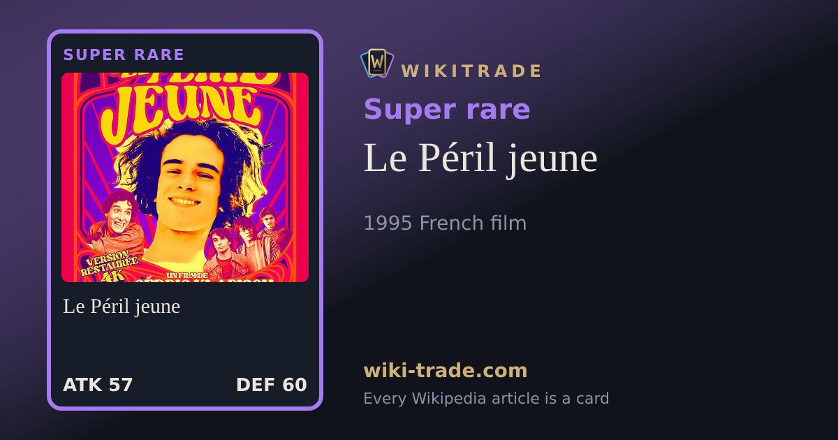 Le Péril jeune — Super rare card