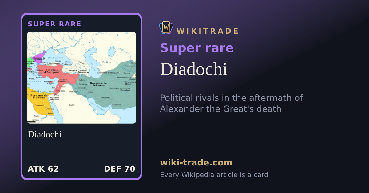 Diadochi — Super rare card