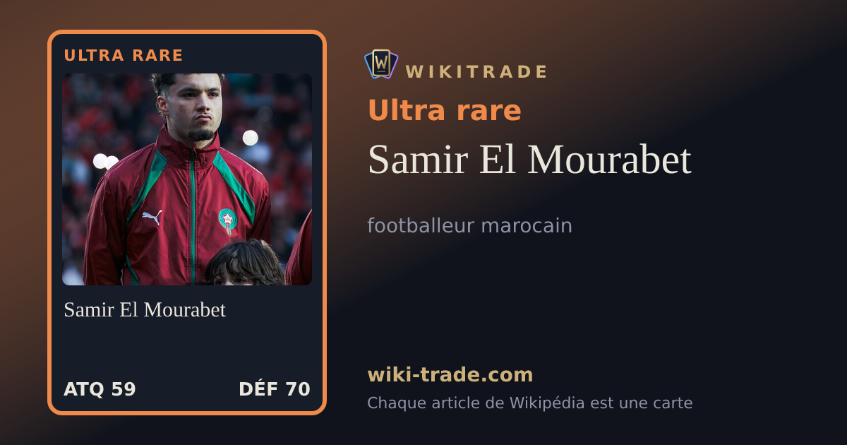 Samir El Mourabet — carte Ultra rare