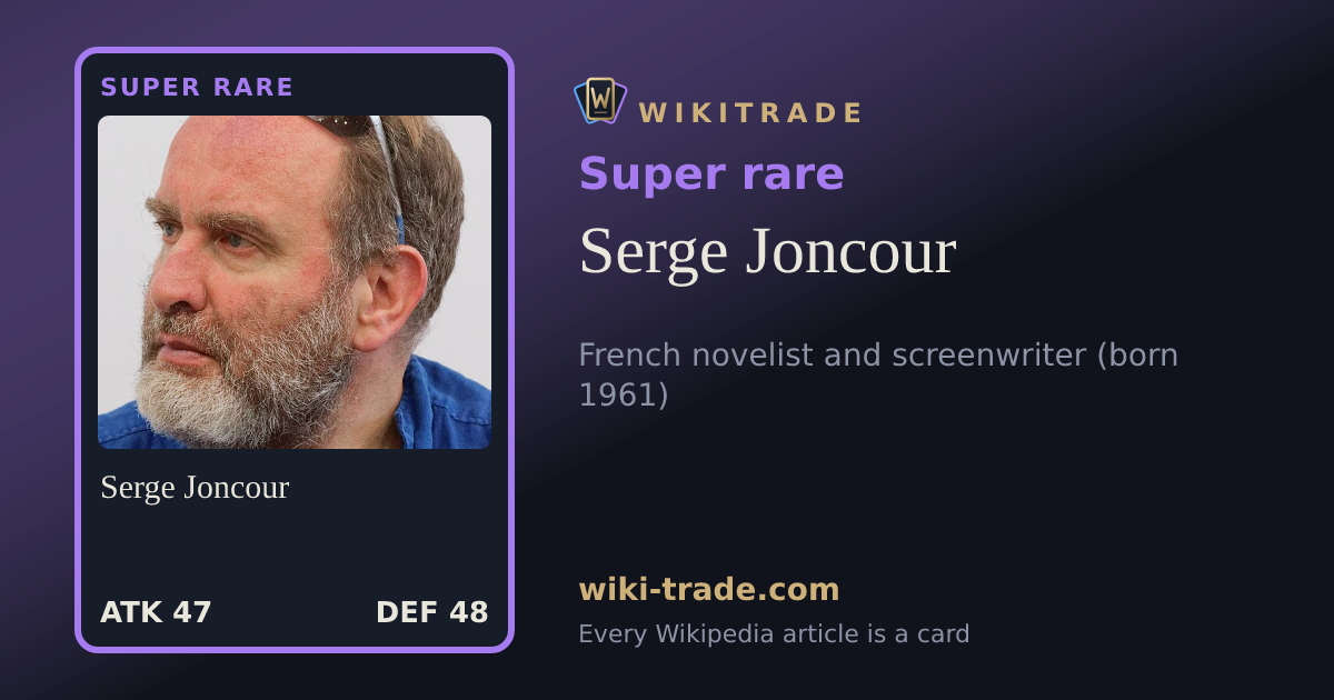 Serge Joncour — Super rare card