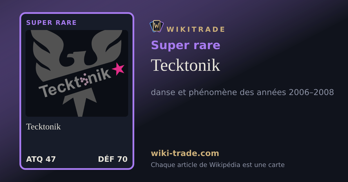 Tecktonik — carte Super rare
