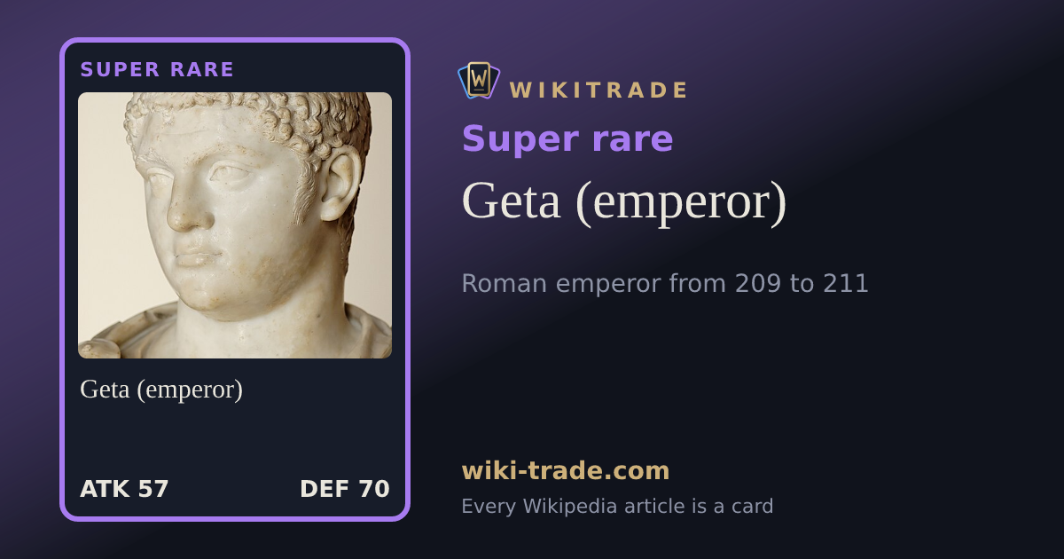 Geta (emperor) — Super rare card