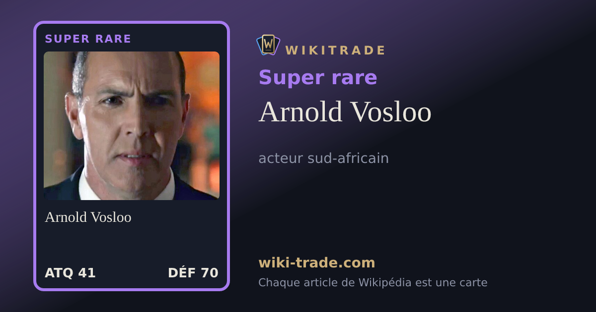 Arnold Vosloo — carte Super rare