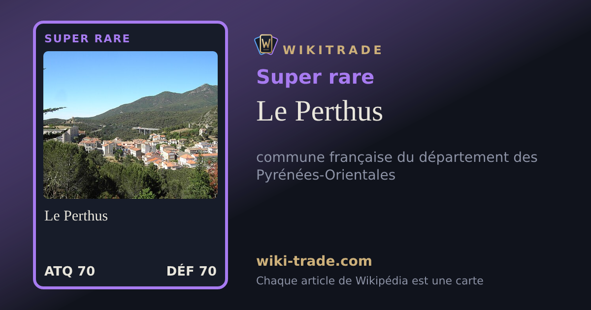 Le Perthus — carte Super rare