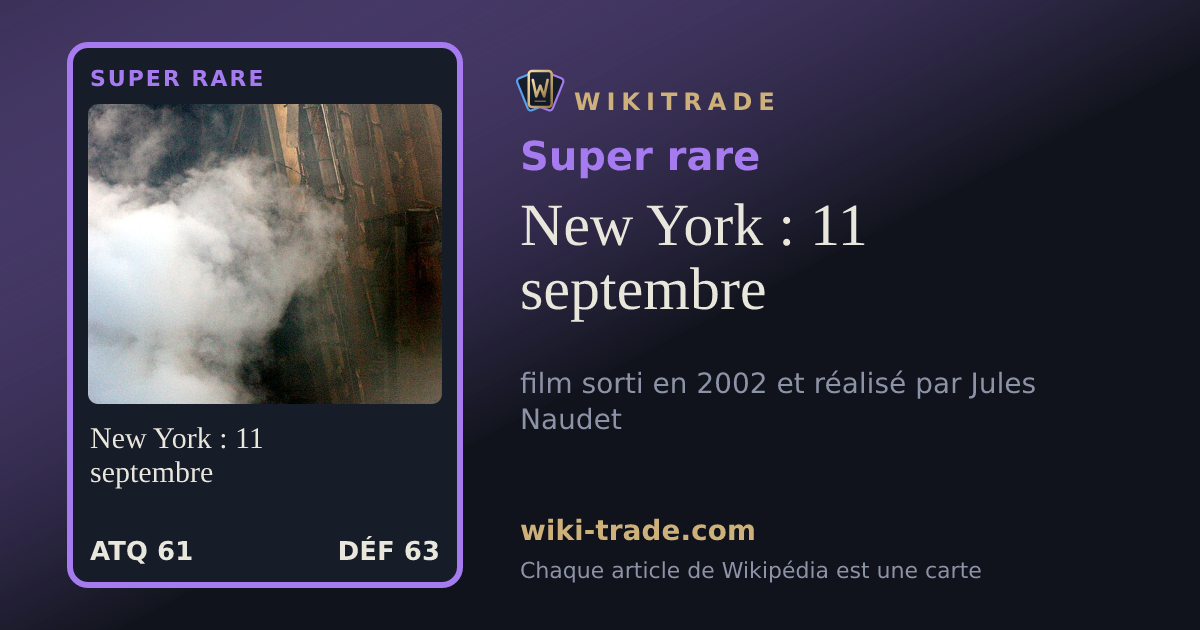 New York : 11 septembre — carte Super rare