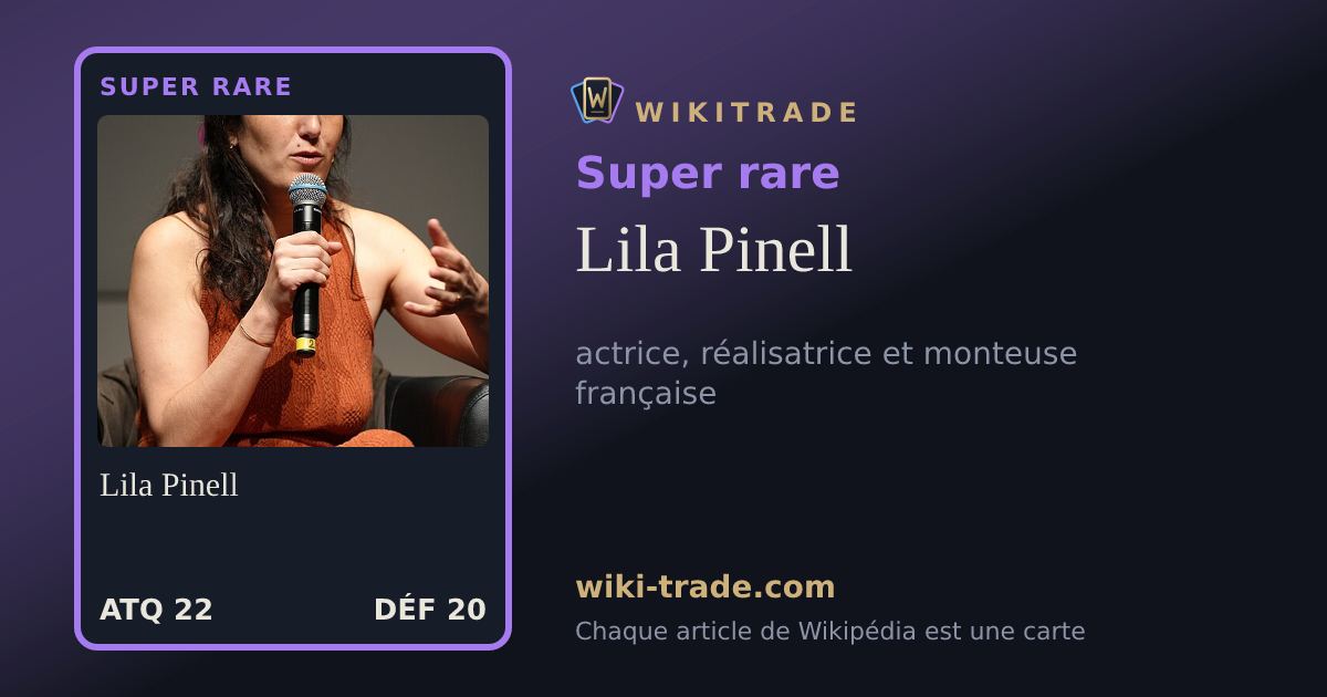 Lila Pinell — carte Super rare