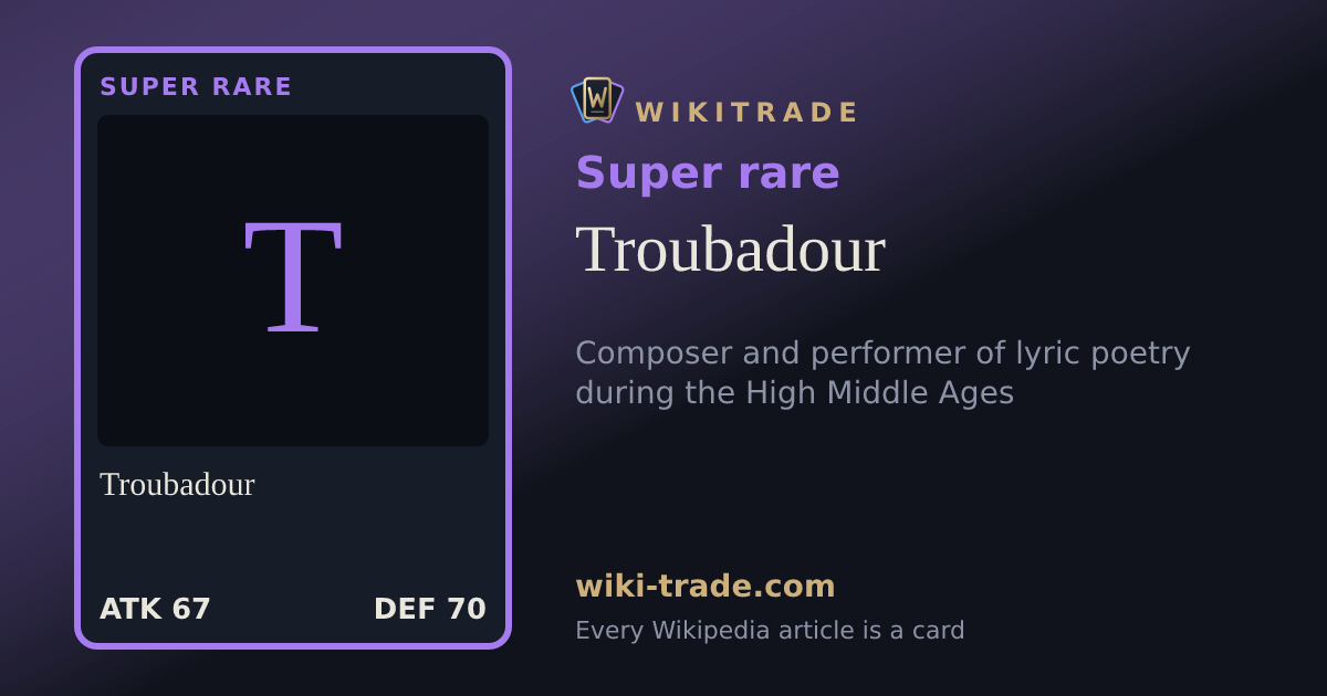 Troubadour — Super rare card