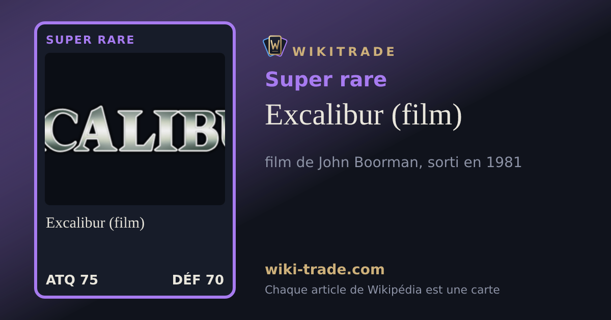 Excalibur (film) — carte Super rare