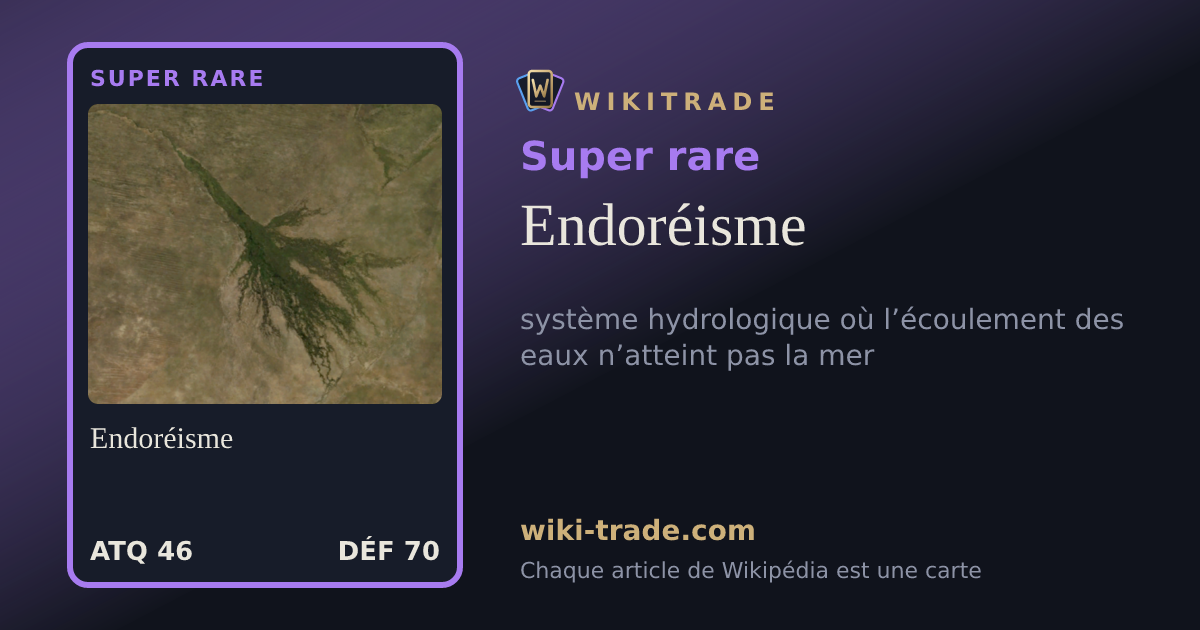 Endoréisme — carte Super rare
