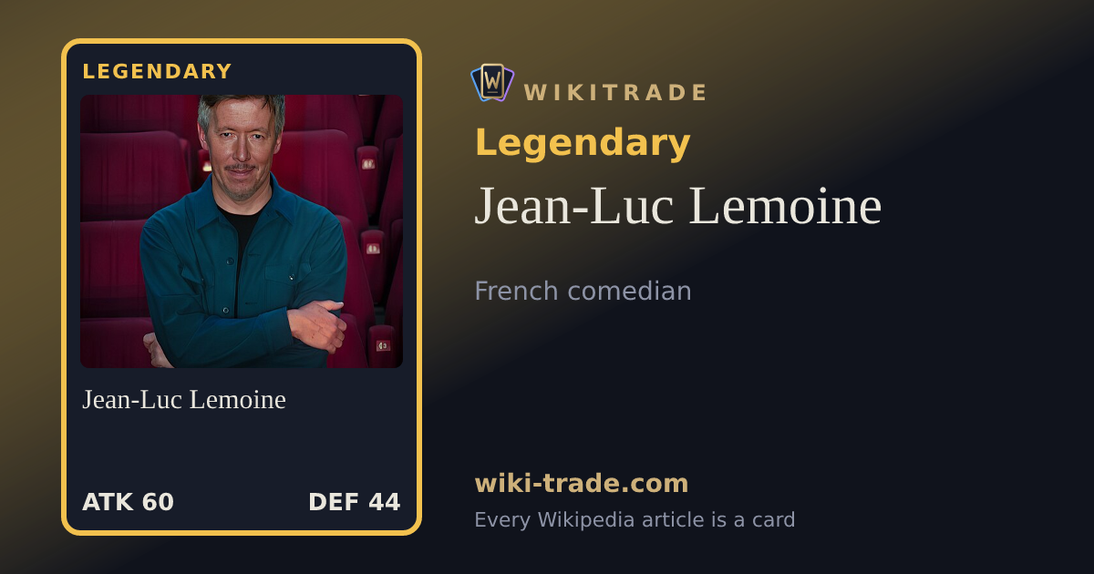 Jean-Luc Lemoine — Legendary card