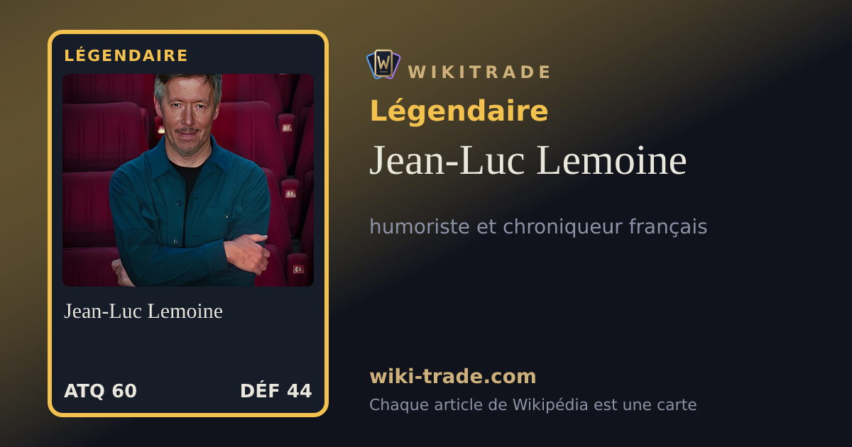 Jean-Luc Lemoine — carte Légendaire