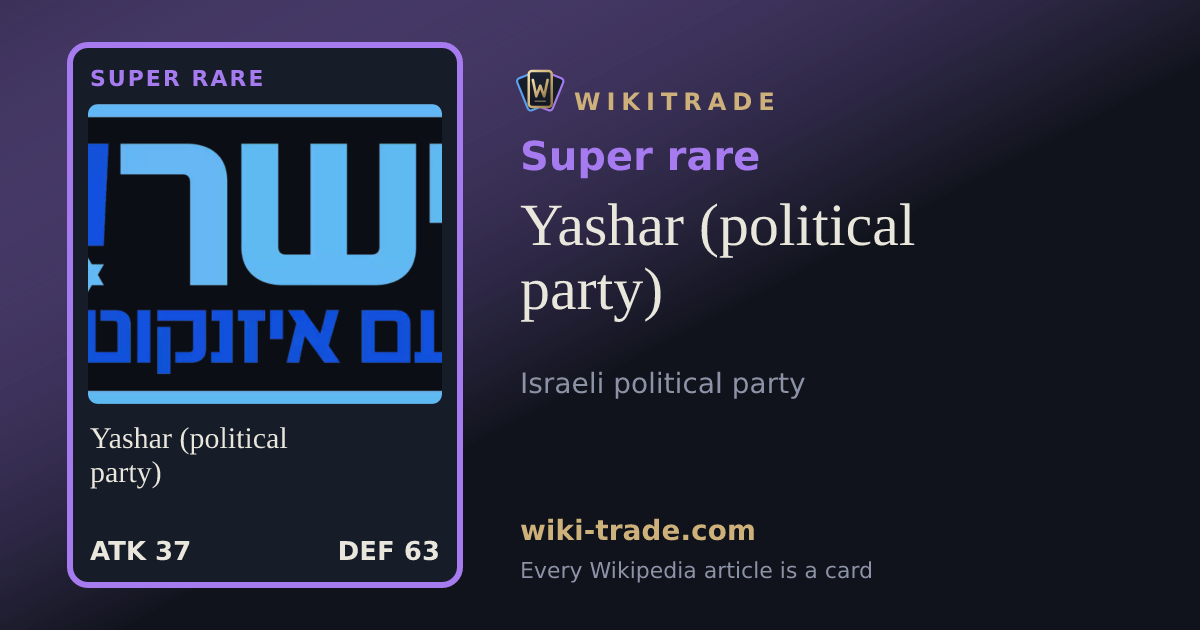 Yashar (political party) — Super rare card