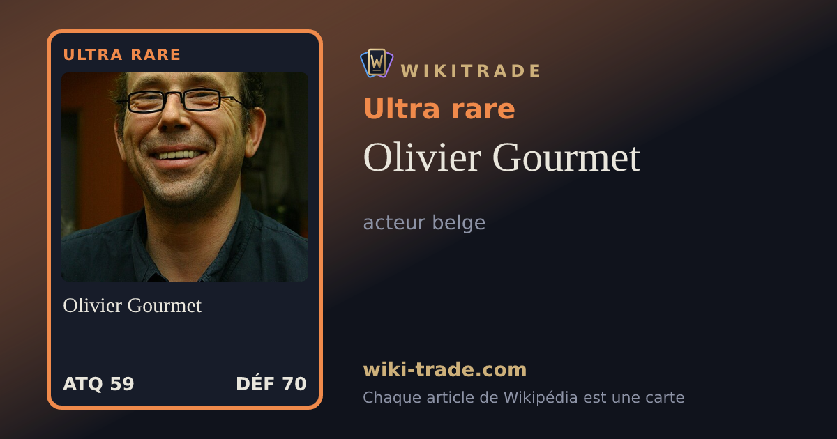 Olivier Gourmet — carte Ultra rare
