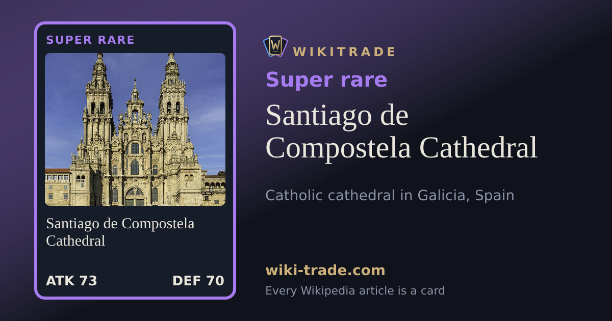 Santiago de Compostela Cathedral — Super rare card