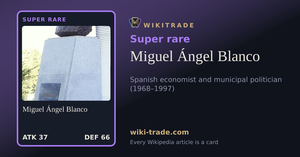 Miguel Ángel Blanco — Super rare card