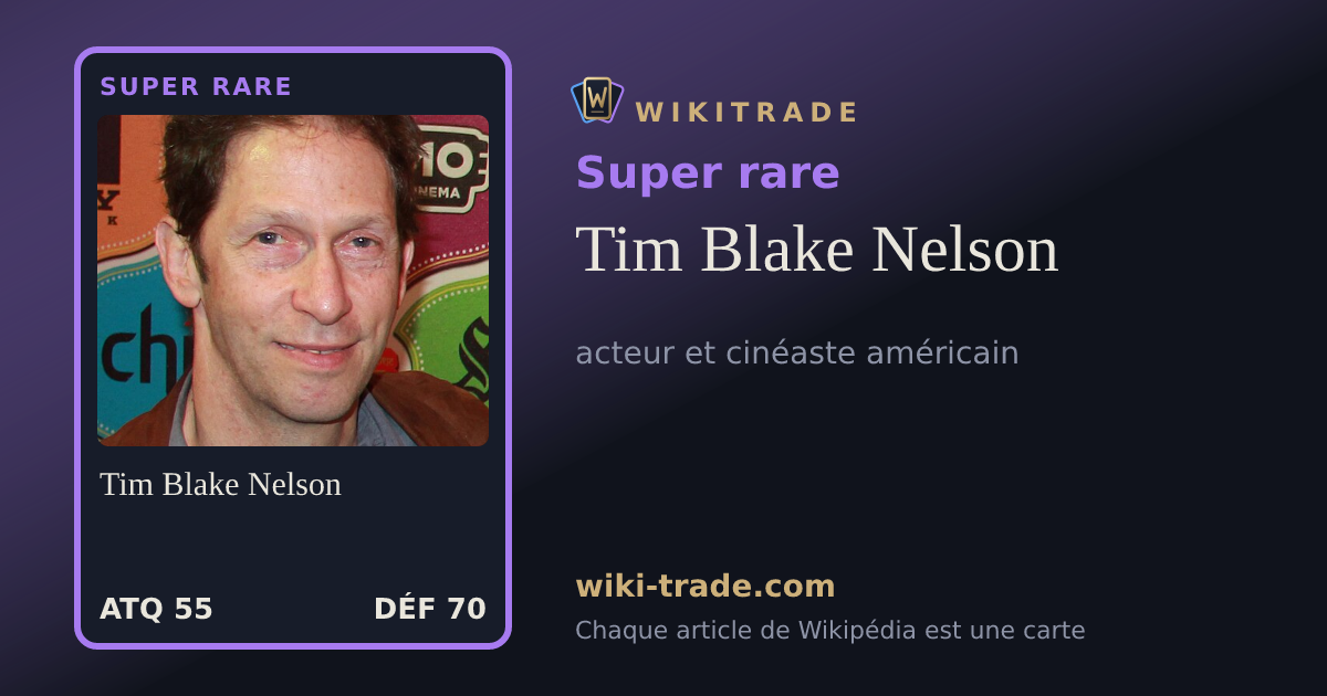 Tim Blake Nelson — carte Super rare