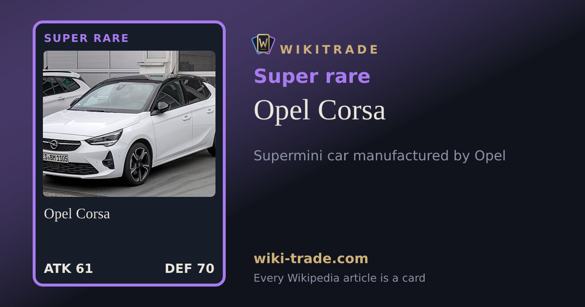 Opel Corsa — Super rare card