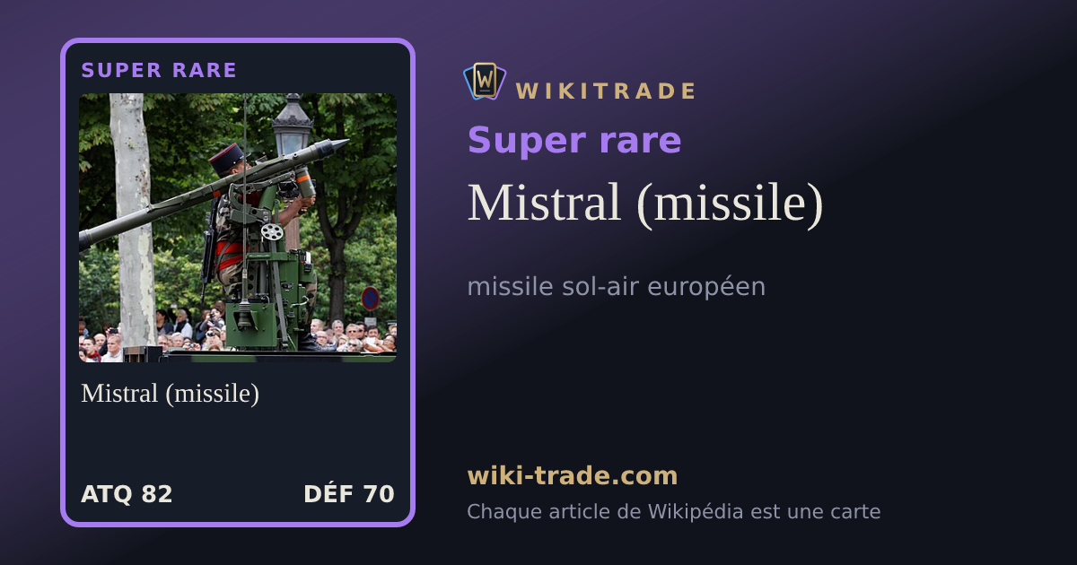 Mistral (missile) — carte Super rare