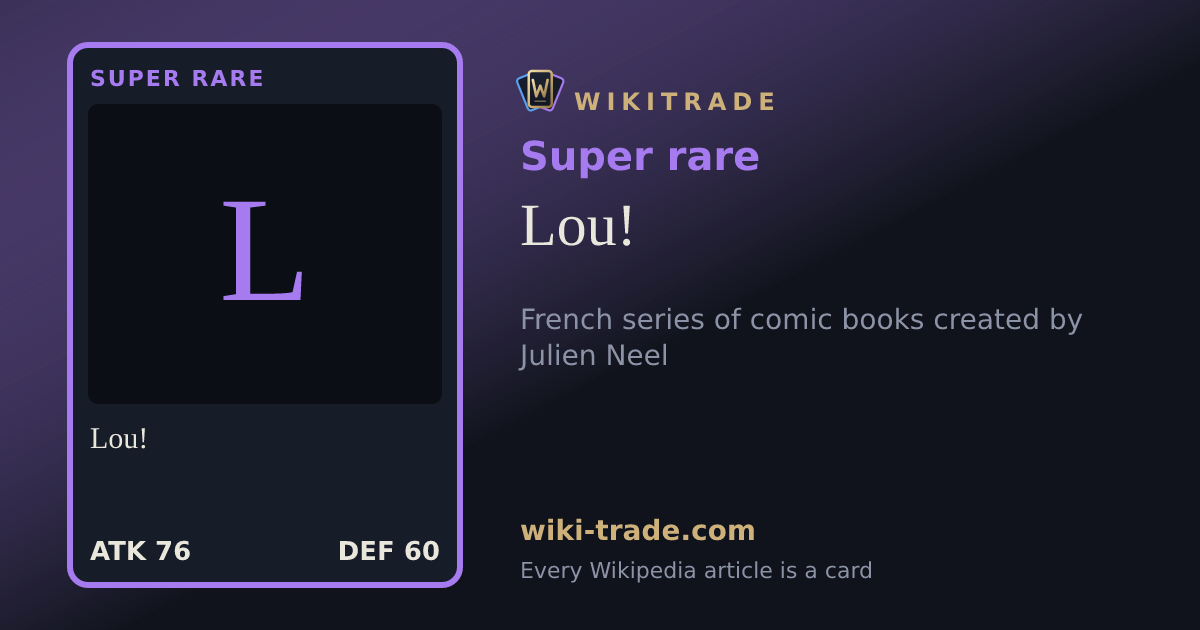 Lou! — Super rare card