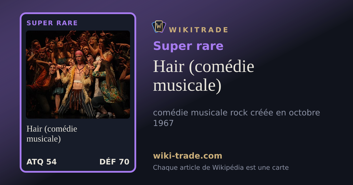 Hair (comédie musicale) — carte Super rare