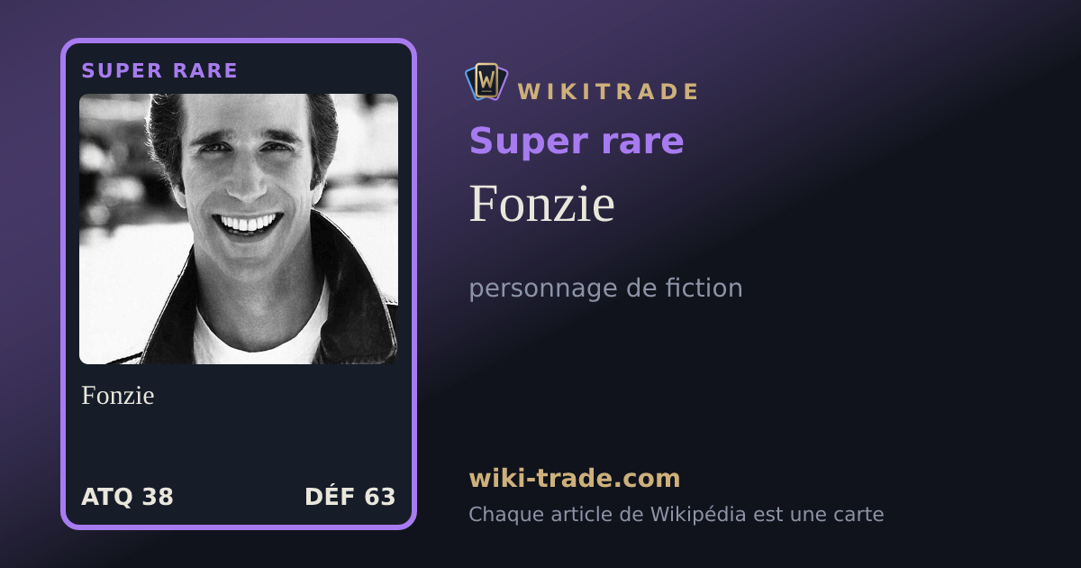 Fonzie — carte Super rare