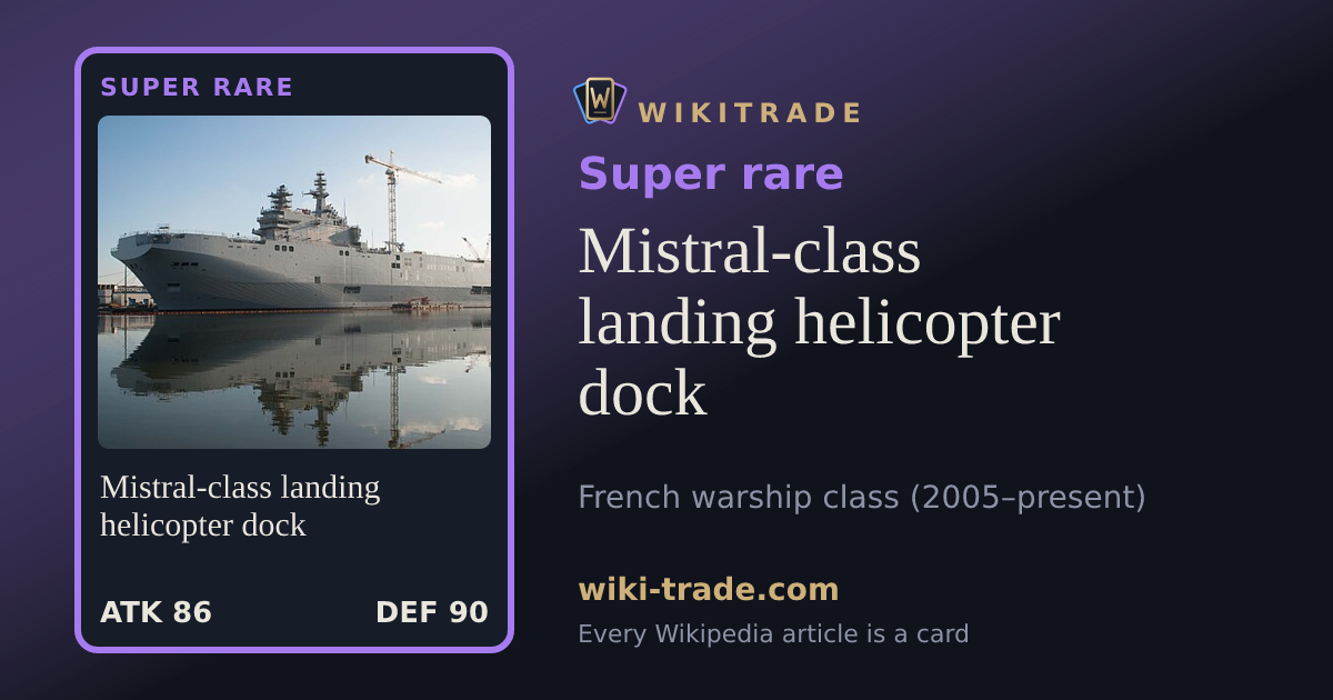 Mistral-class landing helicopter dock — Super rare card