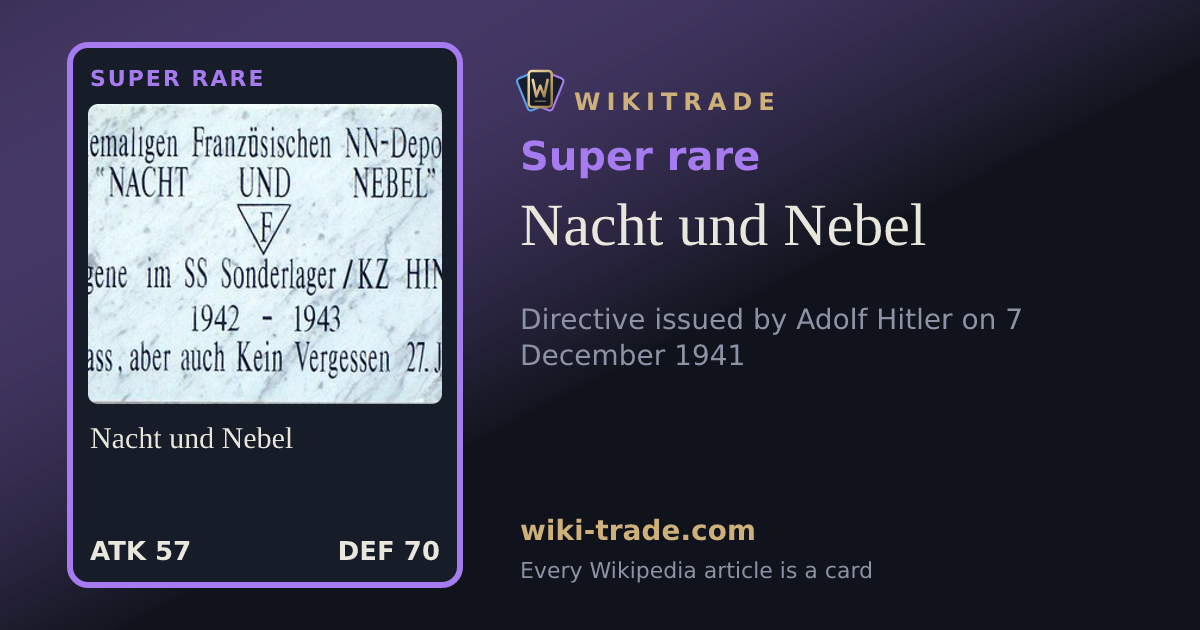 Nacht und Nebel — Super rare card