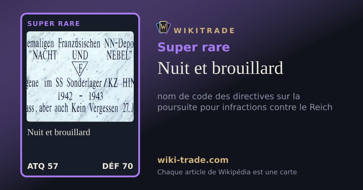 Nuit et brouillard — carte Super rare