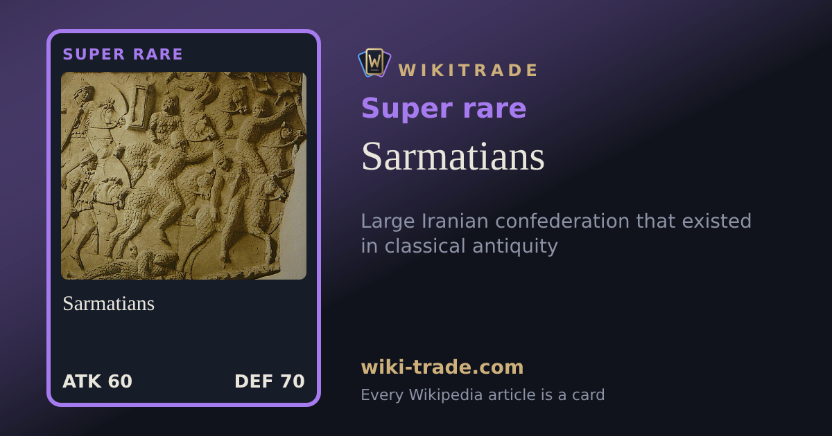 Sarmatians — Super rare card