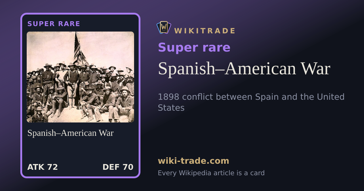 Spanish–American War — Super rare card