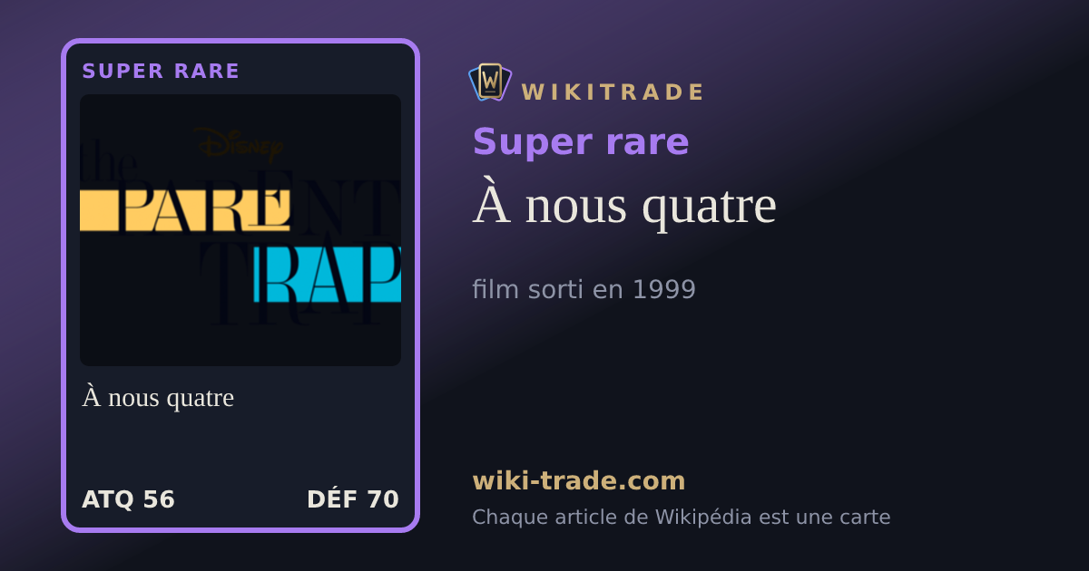À nous quatre — carte Super rare