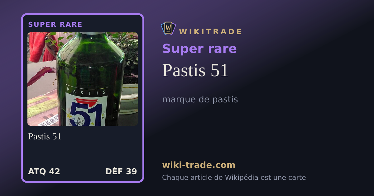 Pastis 51 — carte Super rare