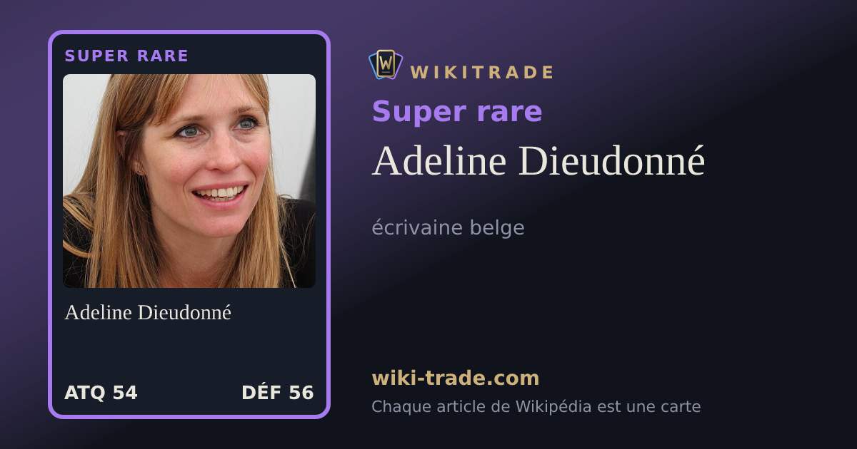 Adeline Dieudonné — carte Super rare