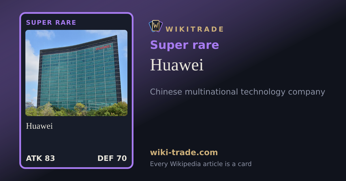 Huawei — Super rare card