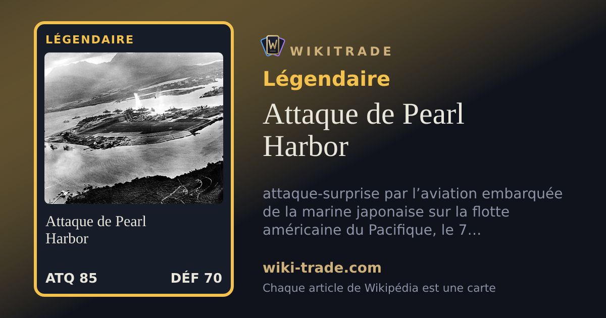 Attaque de Pearl Harbor — carte Légendaire